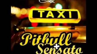 Pitbull Ft Sensato Del Patio   Taxi (Ella Hace Vino) (Estreno2013) By Coco Music