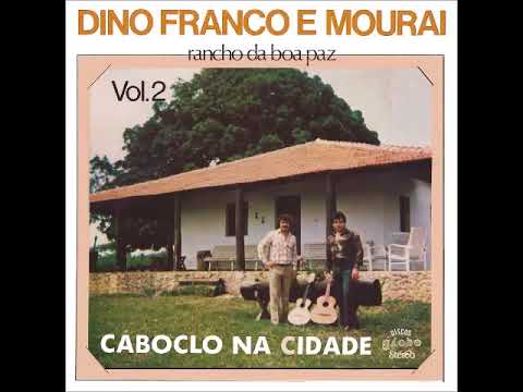 Dino Franco e Mouraí - A Sementinha