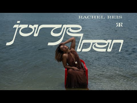 Rachel Reis - Jorge Ben