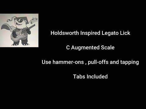 Allan Holdsworth Inspired Augmented Lick w/tabs