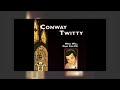 Conway Twitty - Who Will Pray For Me Mix