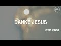 Hillsong Worship - Danke Jesus (Lyric Video)