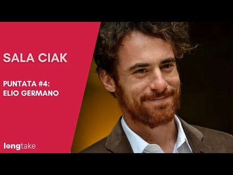 SALA CIAK - Puntata #4: Elio Germano