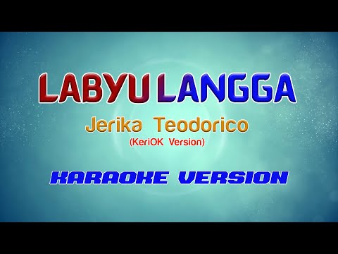 Jerika Teodorico - LABYU LANGGA | Karaoke Version