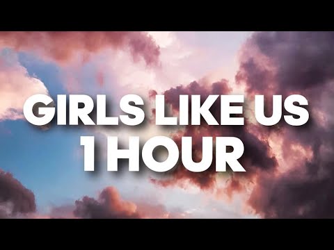 Zoe Wees - Girls Like Us (1 HOUR)