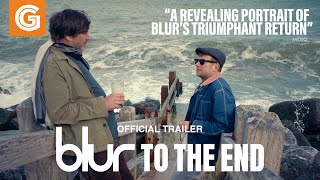Blur: To the End | Official Trailer