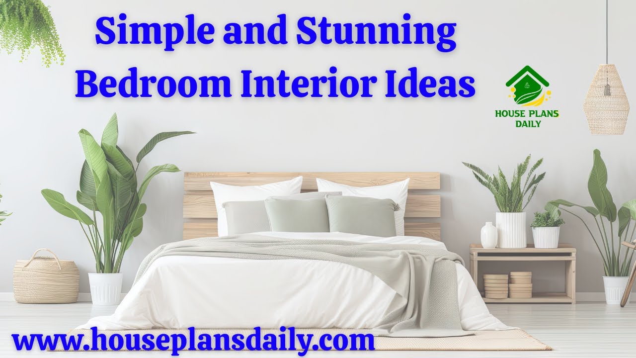 Simple and Stunning Bedroom Interior Ideas | Modern