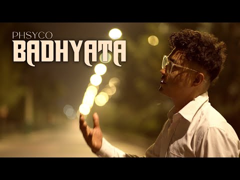 Phsyco - Badhyata | Prod. Anup Kunwar | Official Music Video