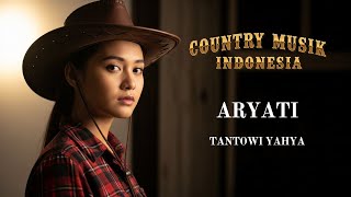 Download lagu 🎸 Aryati Cover 🤠 | Lagu Country Indonesia Paling Menenangkan – Tantowi Yahya mp3