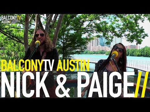 NICK & PAIGE - AIN'T NO PLACE TO BE (BalconyTV)