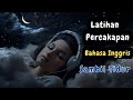 Latihan Percakapan Bahasa Inggris Sambil Tidur Ep 24