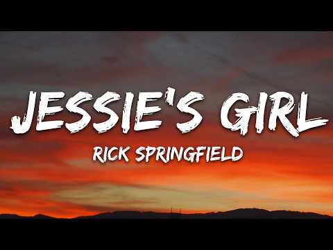 Rick Springfield - Jessie's Girl (Lyrics)