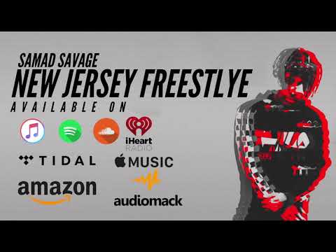 Samad Savage - New Jersey Freestyle (Official Audio)