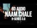 Naam Chale 8D AUDIO Vikram Sarkar New Haryanvi Songs Haryanavi 2025 Latest Haryanvi Songs