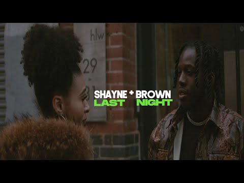Shayne Brown - Last Night [Visualizer]