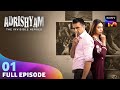 Adrishyam - The Invisible Heroes | Divyanka Tripathi | Eijaz Khan | Ep 1 | Full Episode