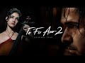 Toh Phir Aao 2 Movy Hub Awarapan 2 Emraan Hashmi Disha Patani New Hindi Sad Song 2026
