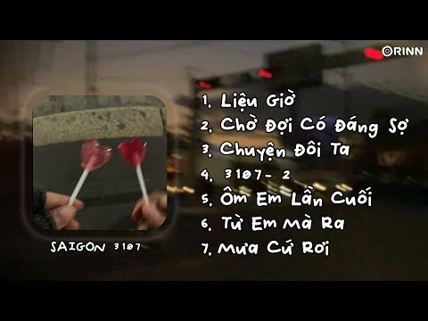 [Playlist speed up] Này cho ngày suy... Liệu Giờ, Chờ Đợi Có Đáng Sợ, Chuyện Đôi Ta, 3107-2...