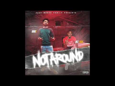 Fastmoney Goon - Not Around Ft Acs Crud (Official Audio)