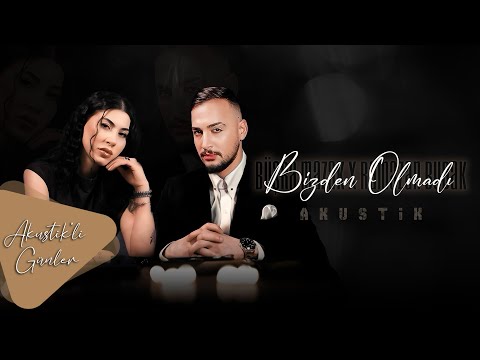 Ramazan Budak & Büşra Mazak - Bizden Olmadı (Akustik)