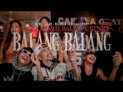 BalangBalang WastedYouth(OFFICIAL MUSIC VIDEO) with LYRICS in desc.