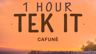 Cafuné - Tek It | 1 hour lyrics