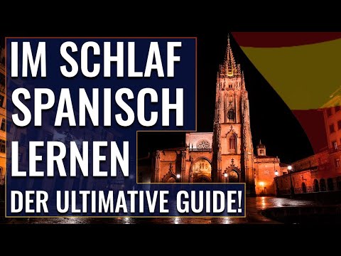 Spanisch lernen im Schlaf für Anfänger! [Deutsch | Spanisch] Die wichtigsten Redewendungen & Wörter