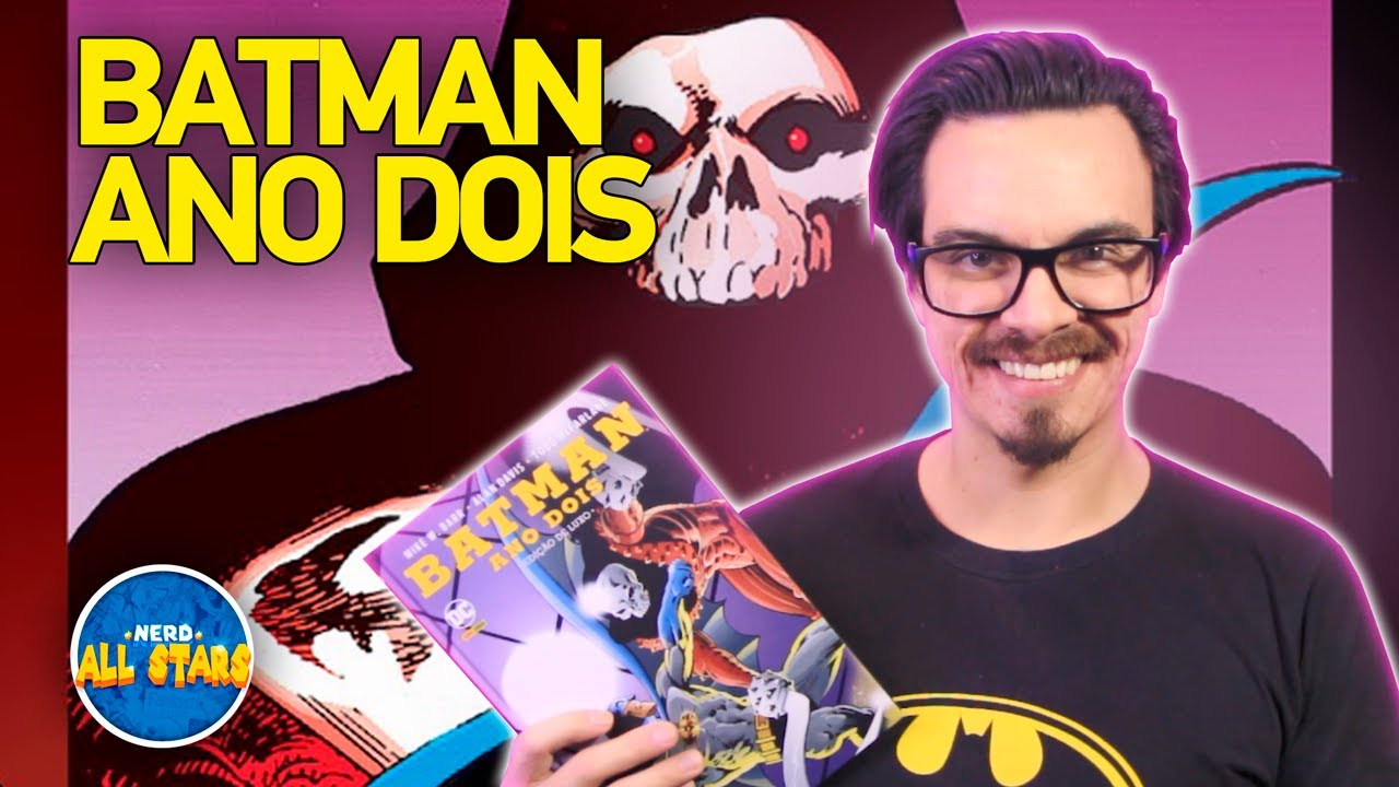 BATMAN: ANO DOIS - História Completa