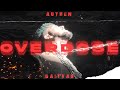 AUTHEN - OVERDOSE | RIP INTRO | DAITYAS (OFFICIAL MUSIC VIDEO)