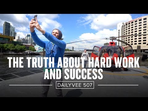 &#x202a;The Truth About Hard Work and Success | DailyVee 507&#x202c;&rlm;