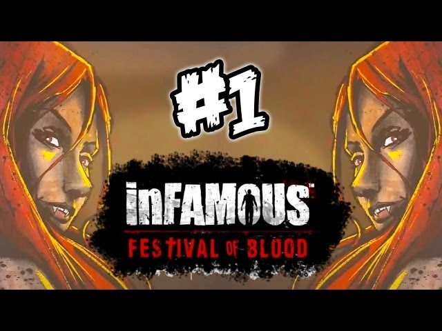 inFAMOUS Festival of Blood
