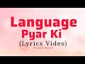 Language Pyar Ki Lyrics Video Tu Machli Me Pani Barga Sandeep Surila Arvind Haryanvi Song
