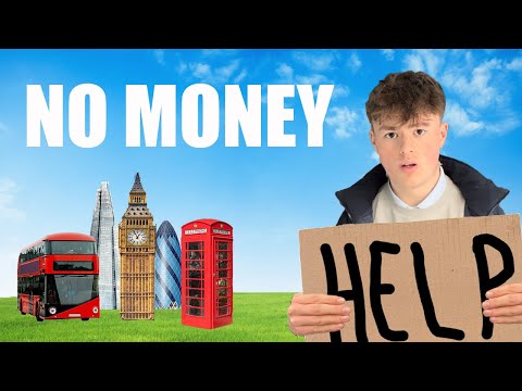 I SPENT 48 HOURS IN LONDON WITH NO MONEY