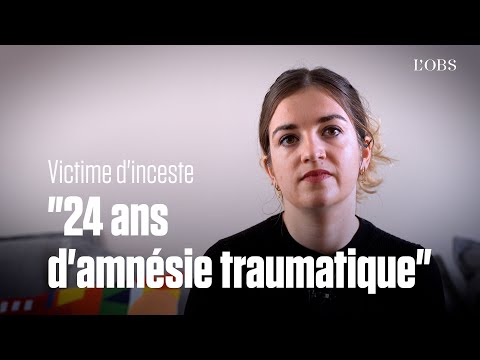 Victime d'inceste à 4 ans, elle raconte comment elle est sortie de l'amnésie traumatique