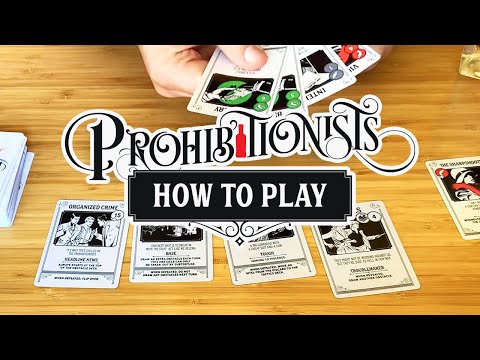 Prohibitionists How to Play