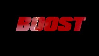 Boost - A film by Darren Curtis - Official Trailer