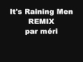 It's Raining Men REMIX 