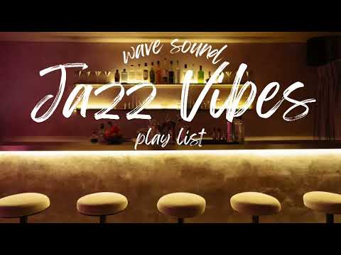 Jazz Vibes Playlist 🎧 Relaxing Jazz for Cafe & Wine Bars