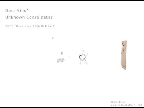 【CM】Dom Mino' - Unknown Coordinates