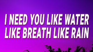 Download lagu LeAnn Rimes - I need you like water like breath like rain (I Need You) (Lyrics) mp3