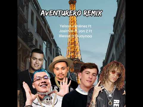 Aventurero Remix - Yeison Jiménez ❌ Josimar ❌ Jon Z ❌ Guaynaa ❌ Blessd ❌ Dj Thommy (Audio Official)