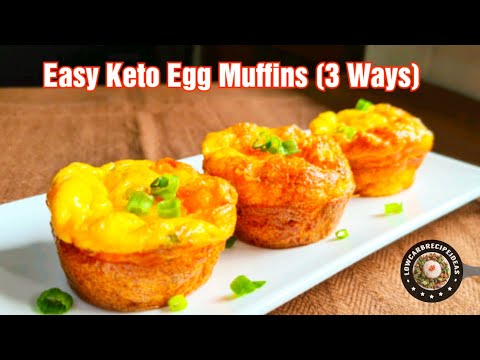 HOW TO MAKE EASY KETO EGG MUFFINS (3 WAYS) - NO PRE-COOKING, AWESOME FOR ANY MEALS & ON-THE-GO !