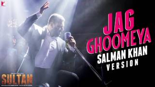 Jag Ghoomeya   Full Song Audio   Salman Khan Version   Sultan HD