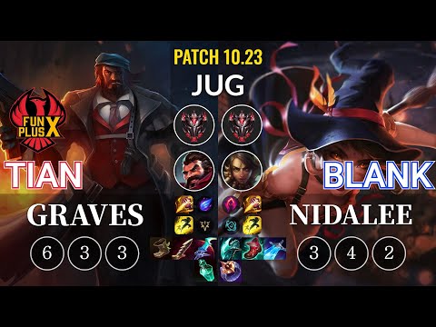 FPX Tian Graves vs Blank Nidalee Jungle - KR Patch 10.23