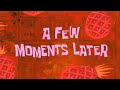 A Few Moments Later Spongebob Squarepants Free N No Copyright