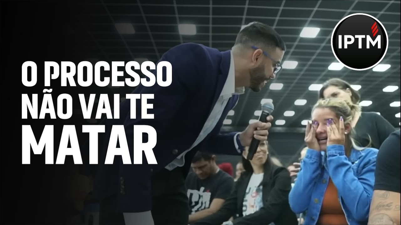 O PROCESSO NÃO VAI TE MATAR - Pr Leonardo Sale