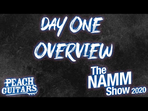 NAMM 2020: Day 1 Overview