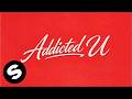 Joshua Robbie, Dawty - Addicted 2 U (feat. Preston Harris, Trxnz) [Official Audio]