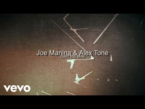 Joe Manina - Don't You Mind (Lyric Video)