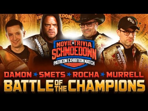 Murrell VS Rocha VS Smets Vs Damon: Battle of the Champions - Movie Trivia Schmoedown Exhibition